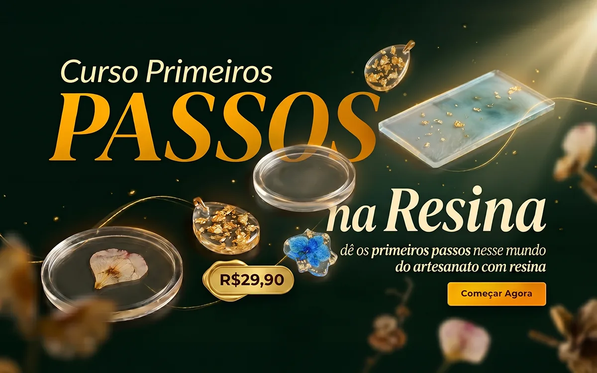 Primeiros Passos na Resina